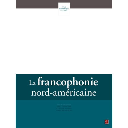 La francophonie nord-américaine