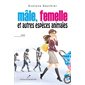 Mâle, femelle et autres espèces animales
