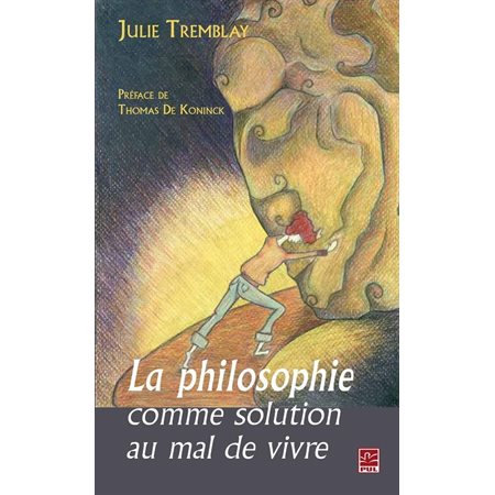 Philosophie comme solution au mal de vivre La