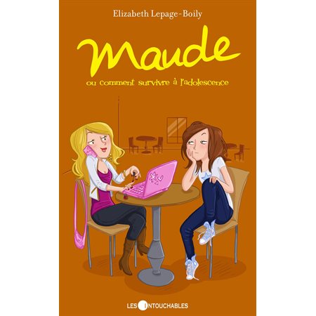 Maude 1 :  ou comment survivre à  l'adolescence