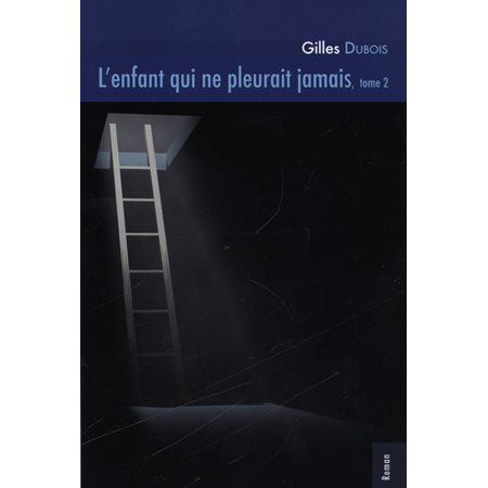 L'enfant qui ne pleurait jamais 2