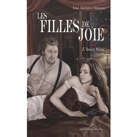 Les filles de joie 02 : L'heure bleue