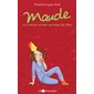 Maude  3 :  Ou comment survivre aux temps des Fêtes