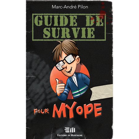 Guide de survie pour myope