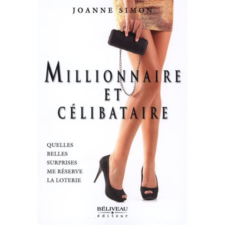 Millionnaire et célibataire