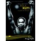 Fela Kuti : Le génie de l'Afrobeat