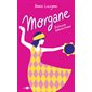 Morgane 2 : Déesse bohémienne