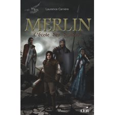 Merlin 1 : L'école des druides