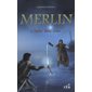 Merlin 2 : L'épée des rois
