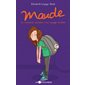 Maude 04 : ou comment survivre à un voyage scolaire