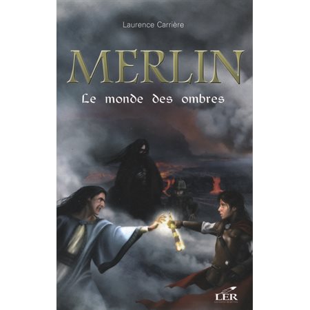 Merlin 3 : Le monde des ombres