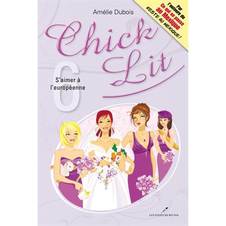 Chick Lit 06 : S'aimer à l'européenne