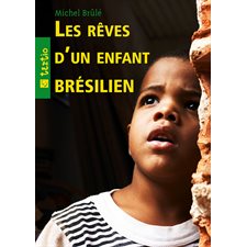 Les rêves d'un enfant brésilien
