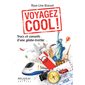 Voyagez cool!