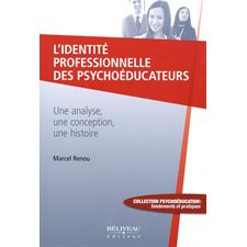 L'identité professionnelle des psychoéducateurs