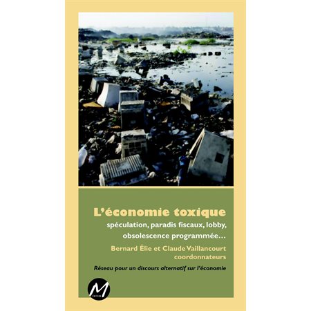 L'économie toxique