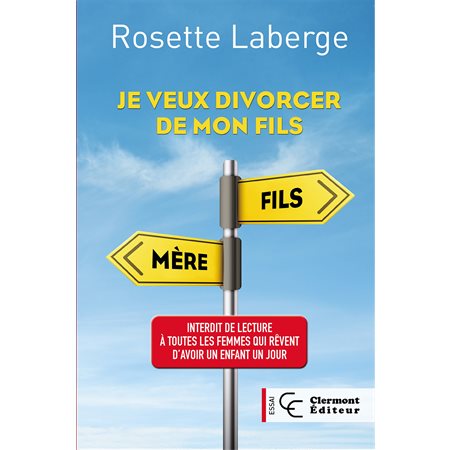 Je veux divorcer de mon fils