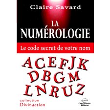 La Numérologie  - Le code secret de votre nom