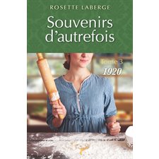 Souvenirs d'autrefois 03  1920