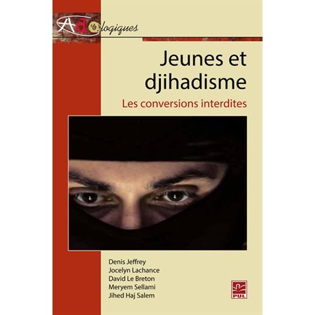 Jeunes et djihadisme :  Les conversions interdites