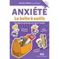 Anxiété : La boîte à outils