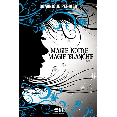 Magie noire, magie blanche 02