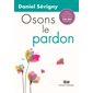 Osons le pardon