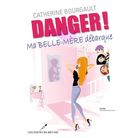 Danger ! T.02 : Ma belle-mère débarque