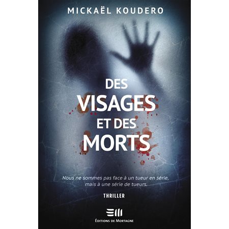 Des visages et des morts