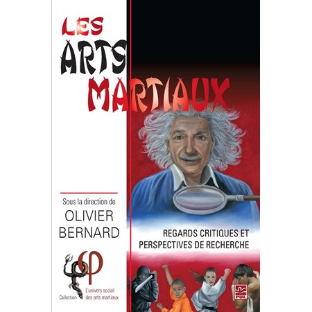 Les arts martiaux : Regards critiques et perspectives de recherche