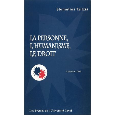 La personne, l'humanisme et le droit