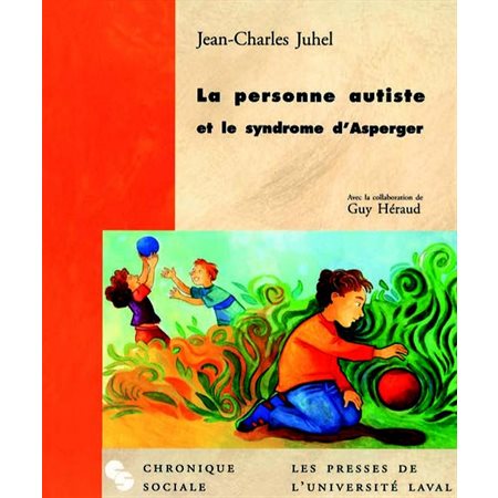 La personne autiste et le syndrôme asperger