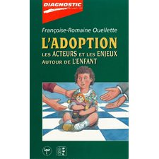 L'adoption: acteurs et enjeux autour de ...