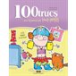 100 trucs pour les parents des tout-petits