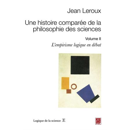 Une histoire comparée de la philosophie des sciences 2