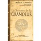 La science de la grandeur