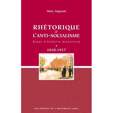 La rhétorique de l'anti-socialisme