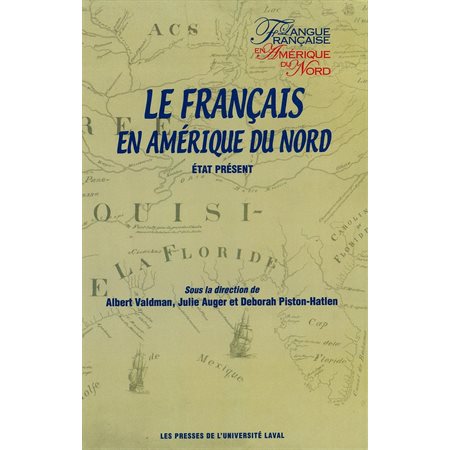 Français en Amérique du Nord Le