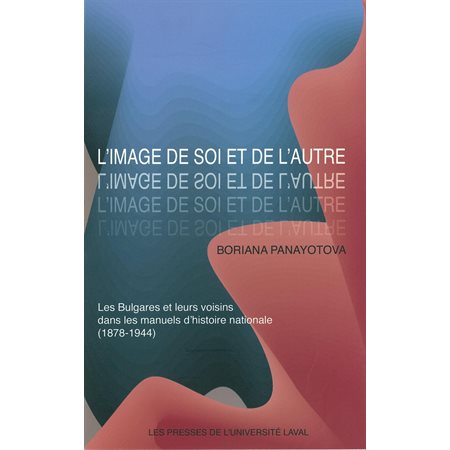 Image de soi et de l'autre: les Bulgares et leur...