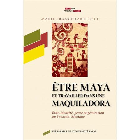 Etre maya et travailler dans une maquiladora