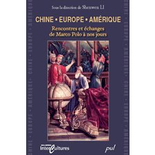 Chine, Europe, Amérique