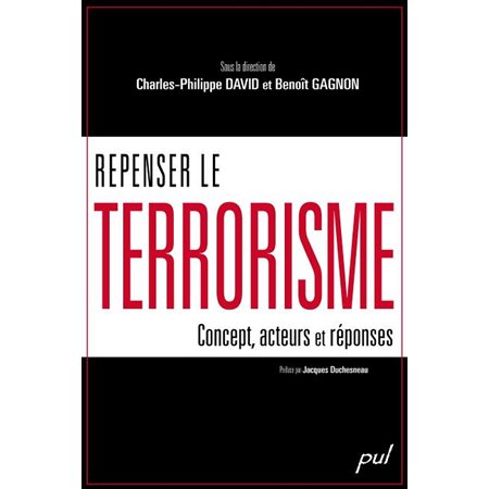 Repenser le terrorisme