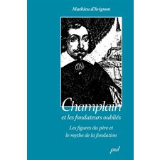 Champlain et les fondateurs oubliés