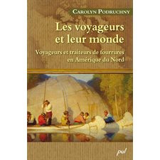 Les voyageurs et leur monde