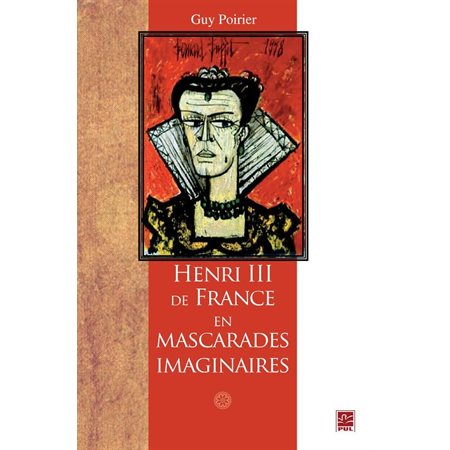 Henri III de France en mascarades imagi.