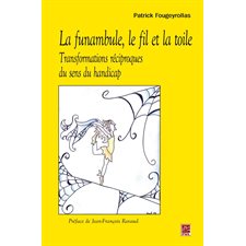 La funambule,le fil et la toile