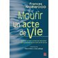 Mourir, un acte de vie