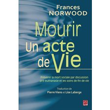 Mourir, un acte de vie