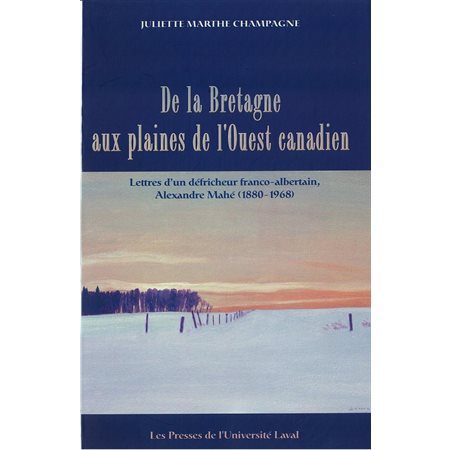 La Bretagne aux plaines de l'ouest canadien