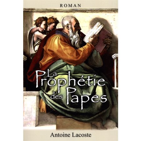 La prophétie des Papes